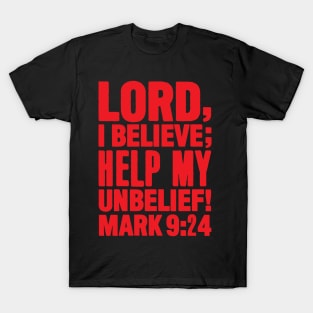 I Believe T-Shirt